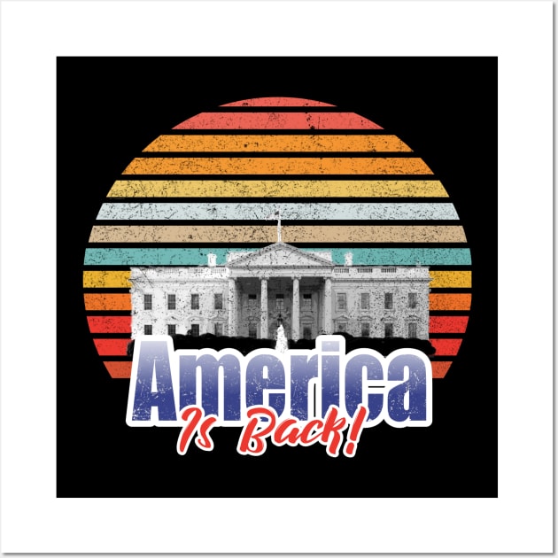 Joe Biden Says America Is Back Wall Art by dcoxdesigns